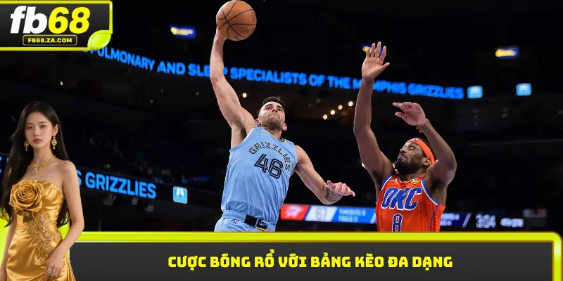 Cược bóng rổ với bảng kèo đa dạng